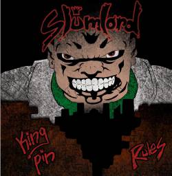 Slumlord : King Pin Rules